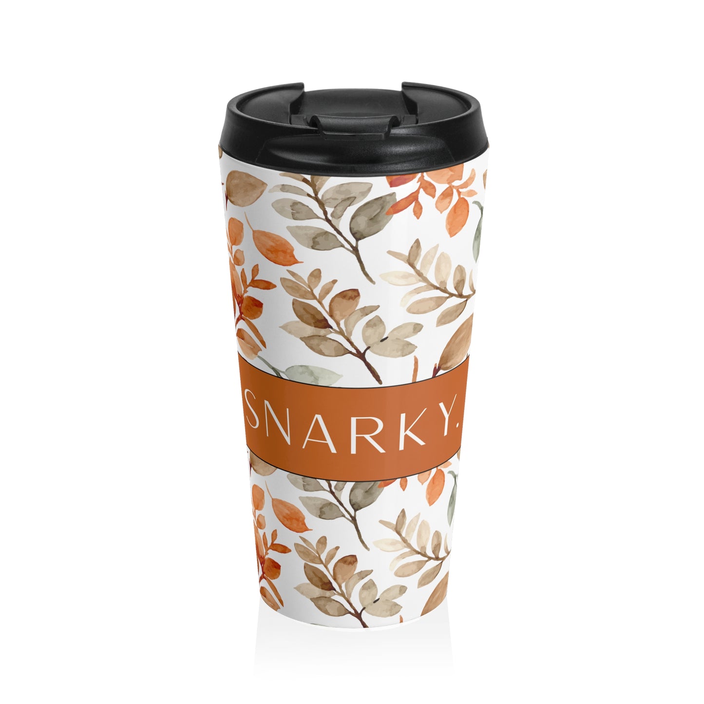 "Snarky" Stainless Steel Travel Mug