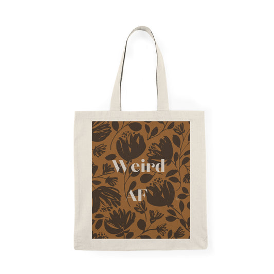 "Weird AF" Tote