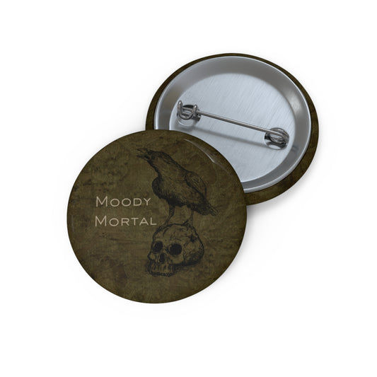 Moody Mortal Pin 2