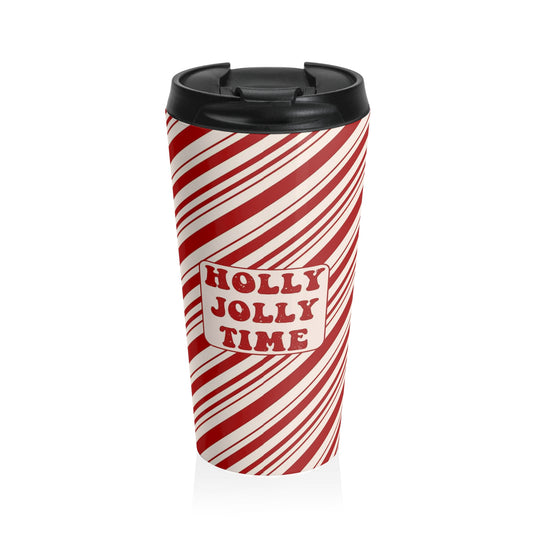 "Holly Jolly Time" Stainless Steel Travel Mug